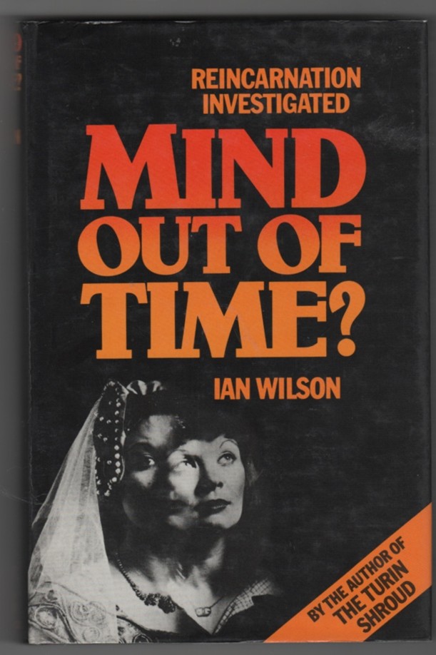 Image for Mind out of Time? Reincarnation Claims Investigated