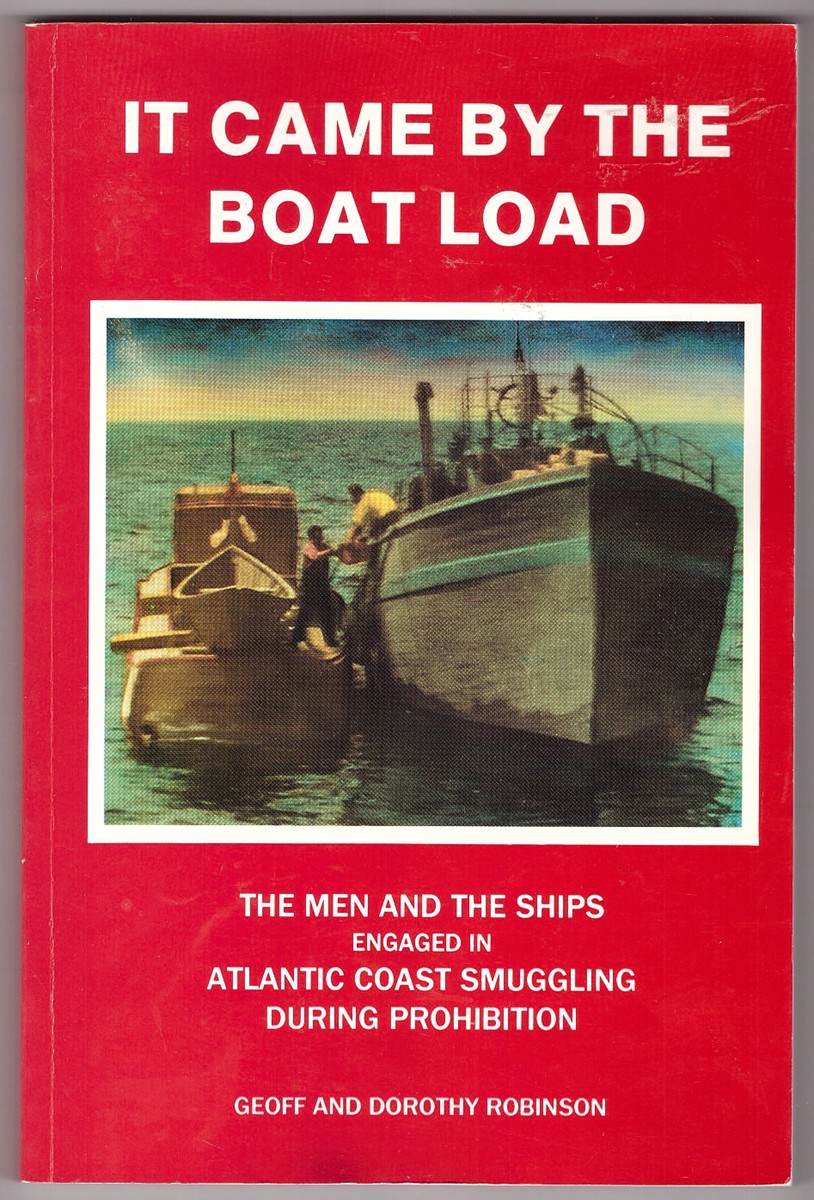 Image for It Came by the Boat Load Essays on Rum Running