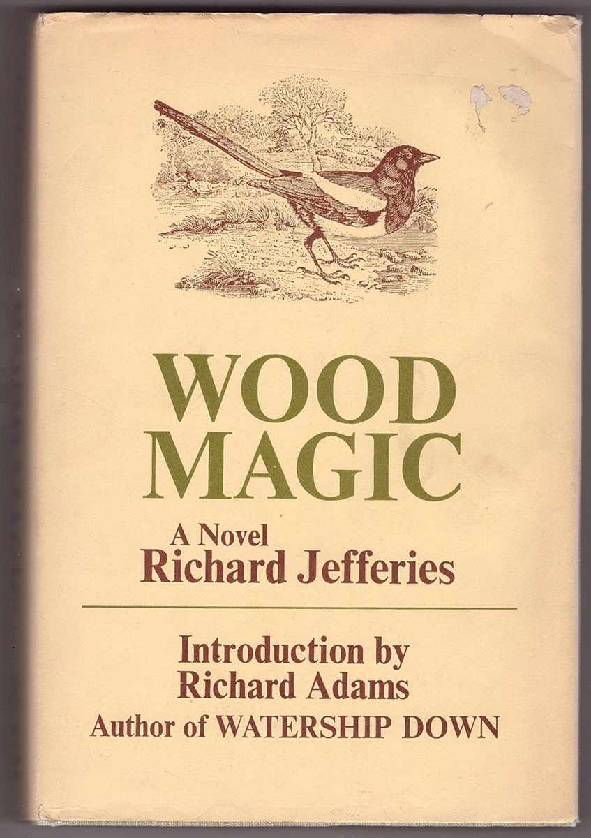 JEFFERIES, RICHARD - Wood Magic
