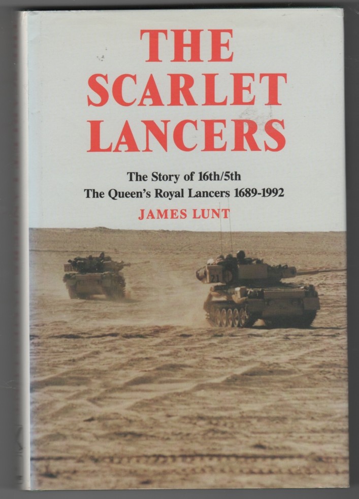 Image for Scarlet Lancers The Story of 16th/5th the Queen's Royal Lancers 1689-1992