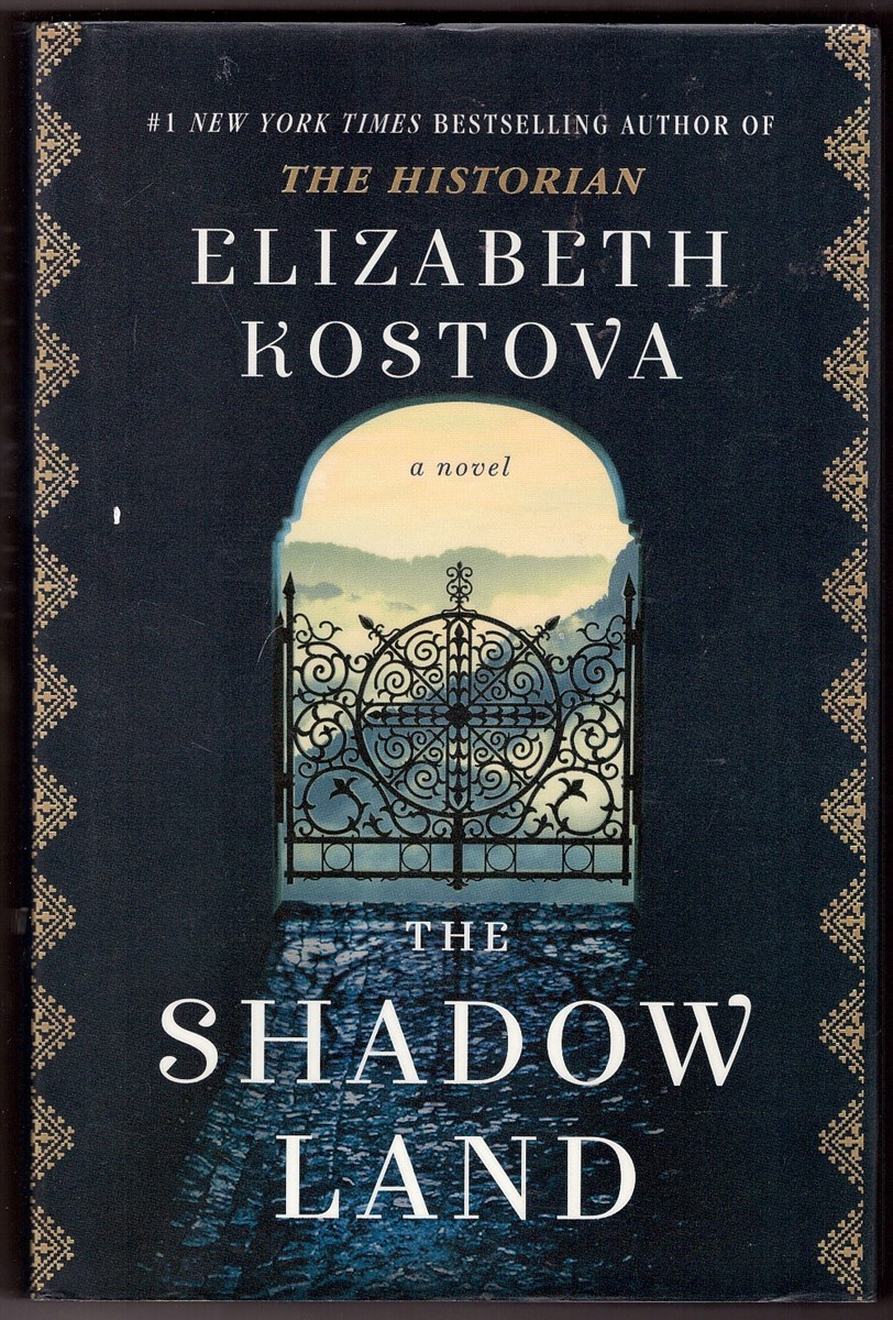 KOSTOVA, ELIZABETH - The Shadow Land