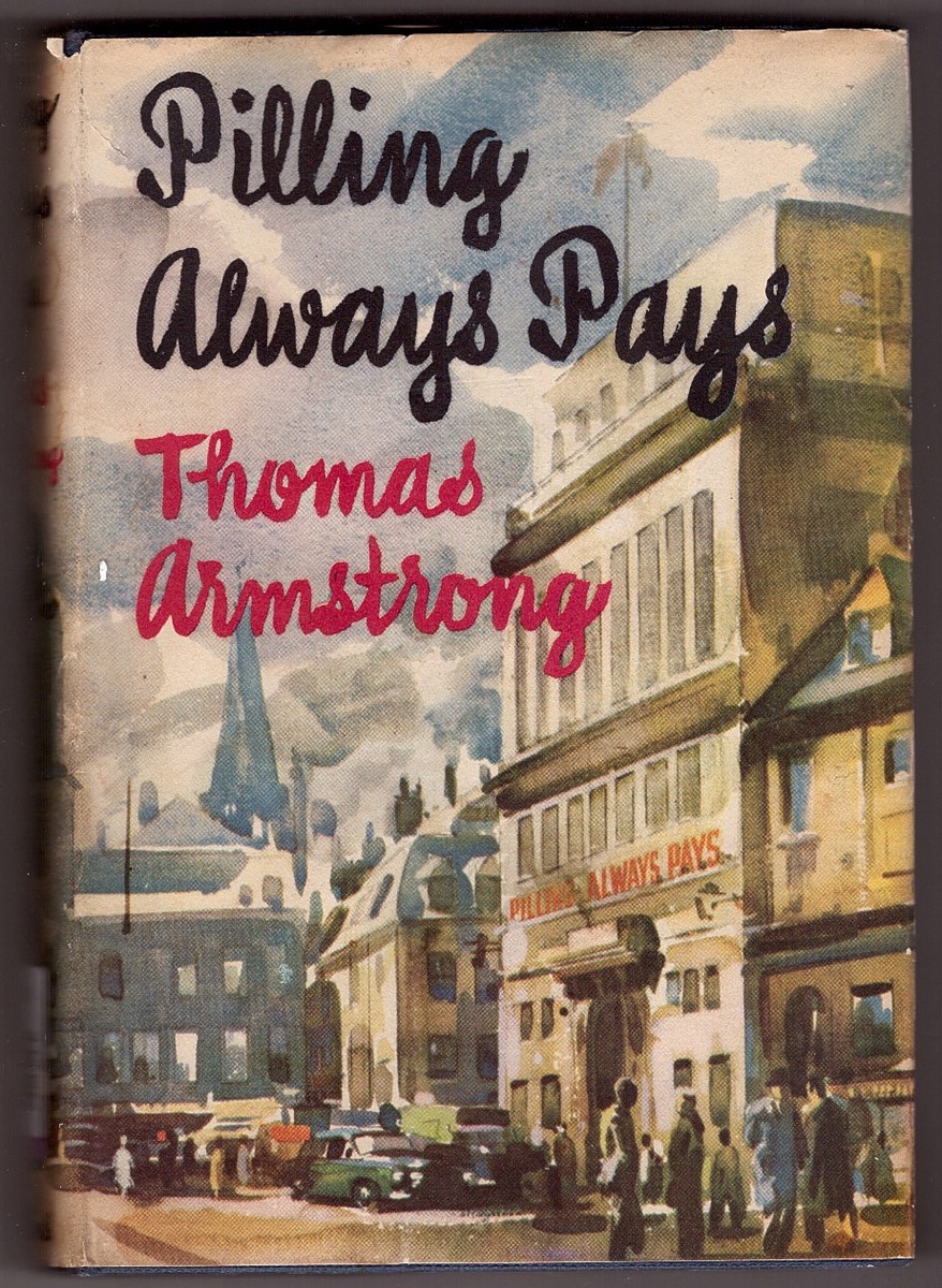 ARMSTRONG, THOMAS - Pilling Always Pays