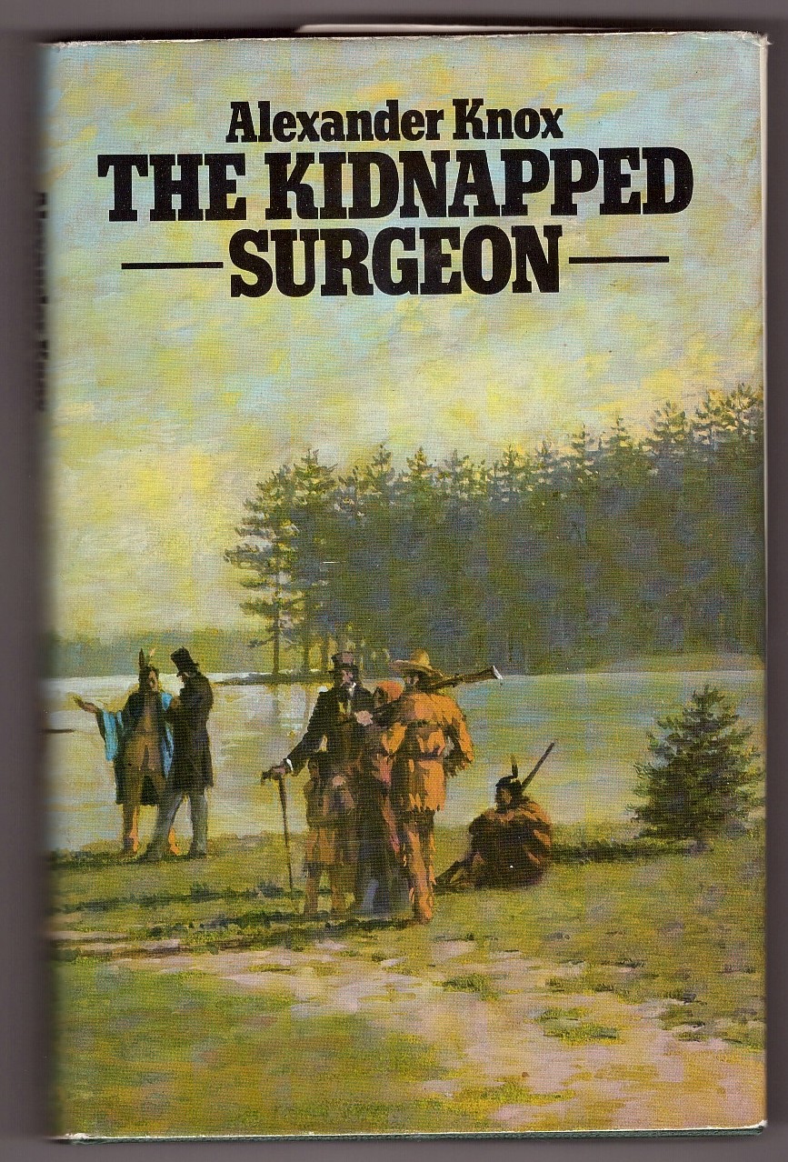 KNOX, ALEXANDER - The Kidnapped Surgeon