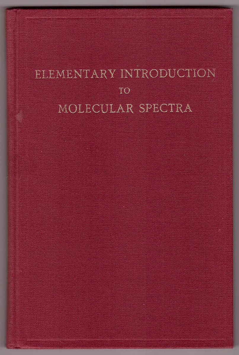 BAK, BORGE - Elementary Introduction to Molecular Spectra