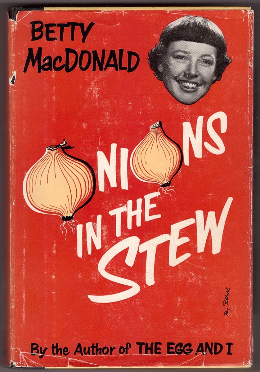 MACDONALD, BETTY - Onions in the Stew