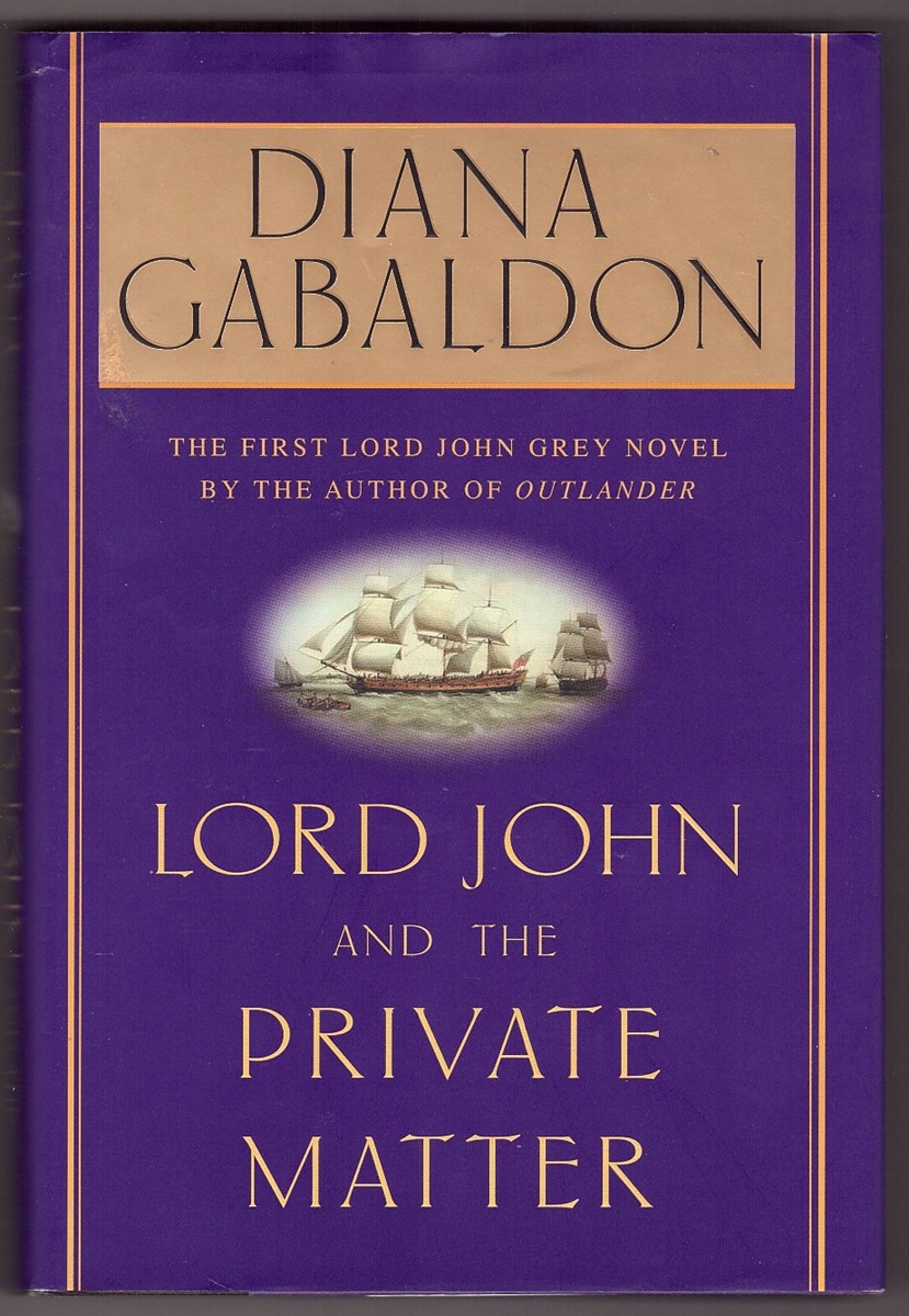 GABALDON, DIANA - Lord John and the Private Matter