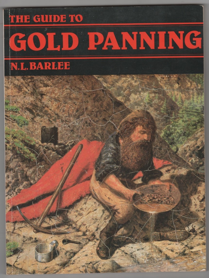 BARLEE, N.L. - The Guide to Gold Panning