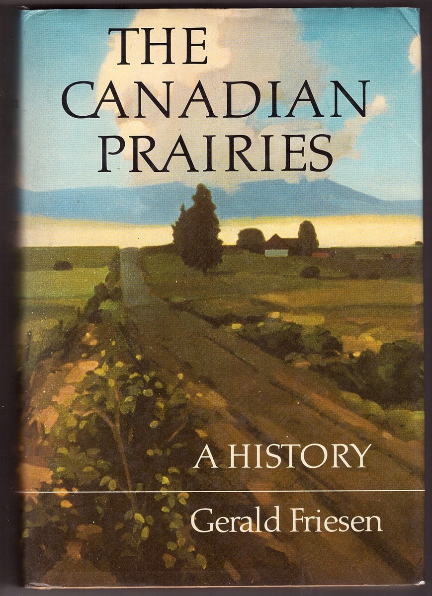 FRIESEN, GERALD - The Canadian Prairies