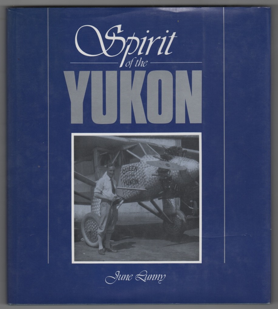 LUNNY, JUNE CRUIKSHANK - Spirit of the Yukon