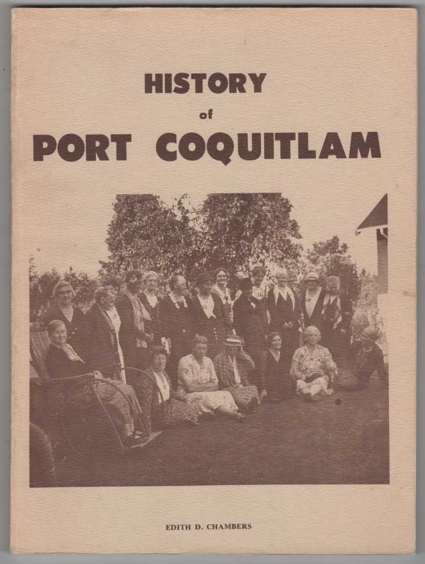 CHAMBERS, EDITH D - History of Our City Port Coquitlam