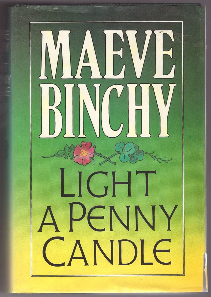 BINCHY, MAEVE - Light a Penny Candle
