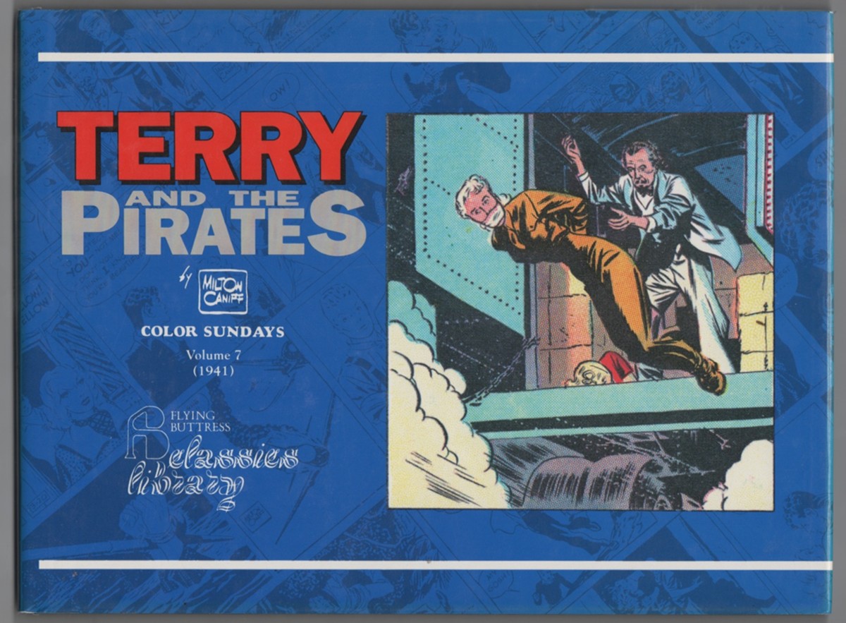 CANIFF, MILTON - Terry and the Pirates Color Sundays, Vol. 7 1941