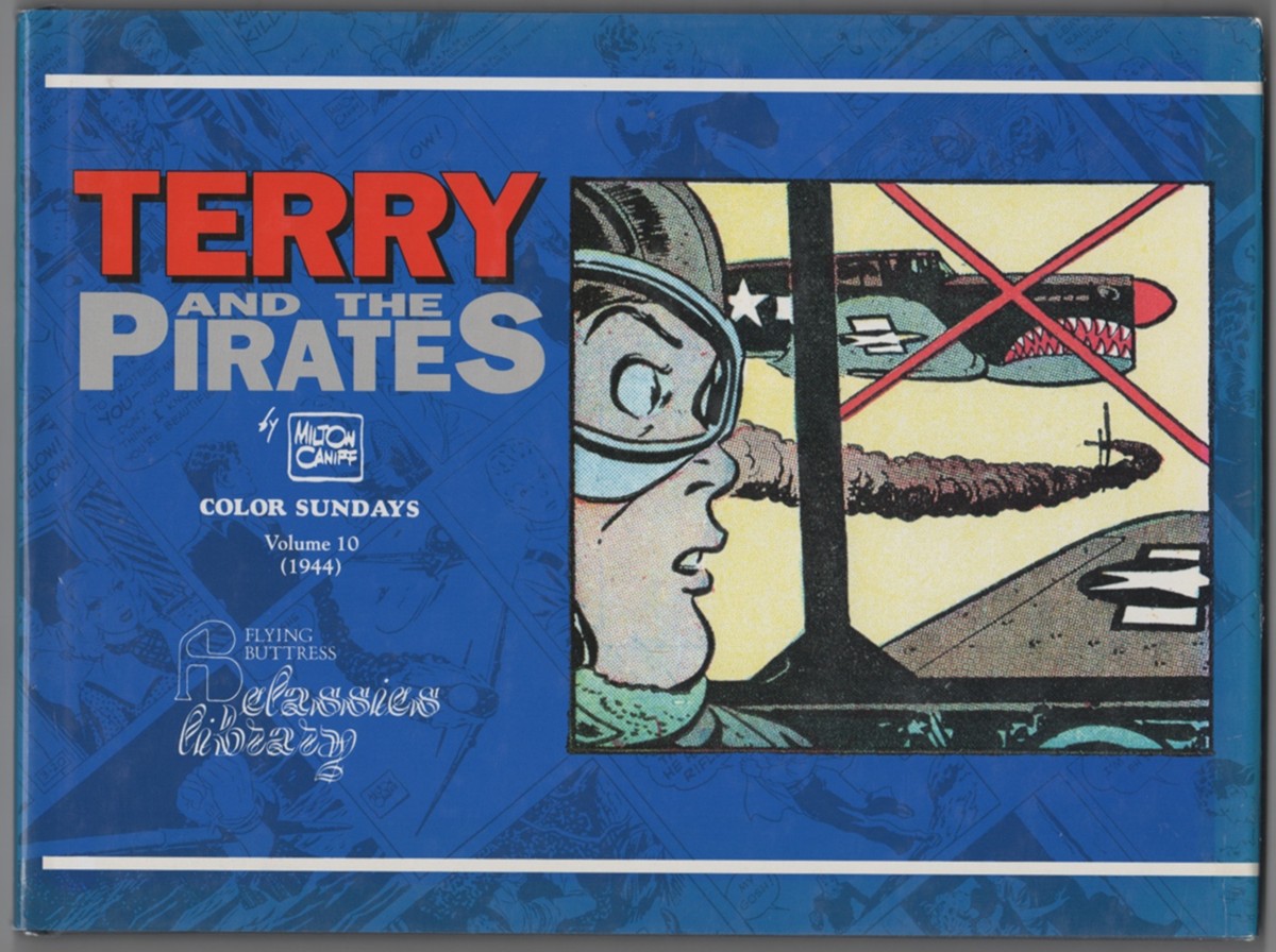 CANIFF, MILTON - Terry and the Pirates Color Sundays, Volume 10, 1944