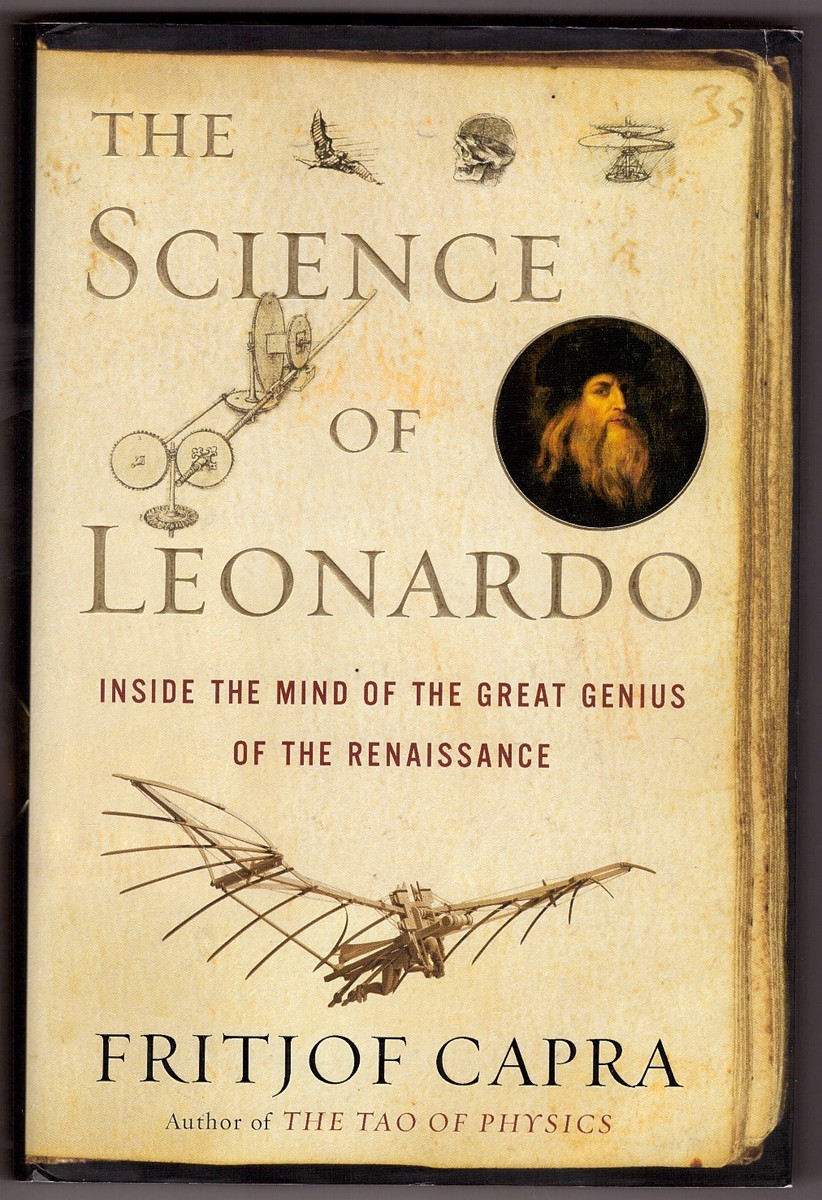CAPRA, FRITJOF - The Science of Leonardo Inside the Mind of the Great Genius of the Renaissance