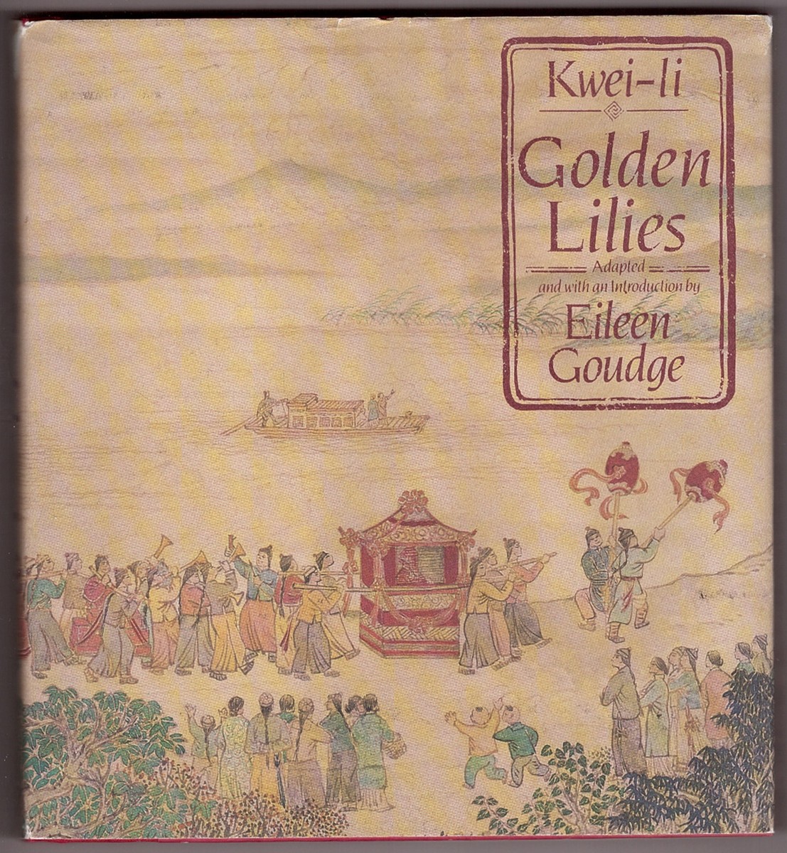GOUDGE, EILEEN & ELIZABETH COOPER & KWEI-LI - Golden Lilies