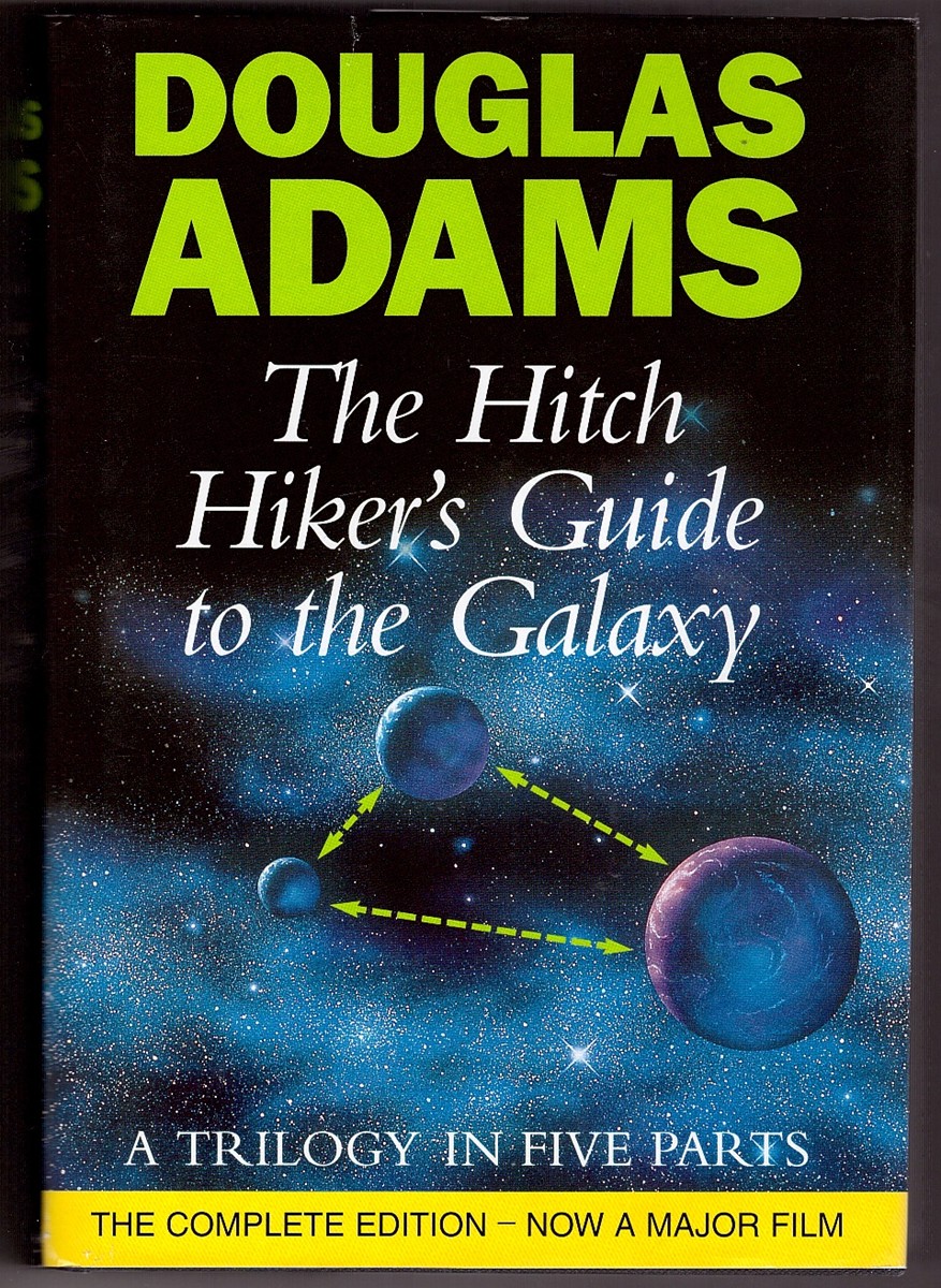 ADAMS, DOUGLAS - The Hitch Hiker's Guide to the Galaxy a Trilogy in Five Parts