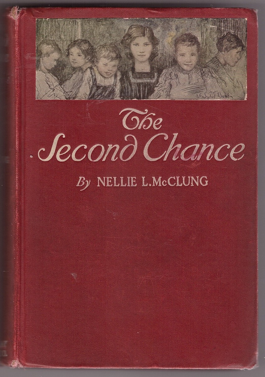 MCCLUNG, NELLIE - The Second Chance