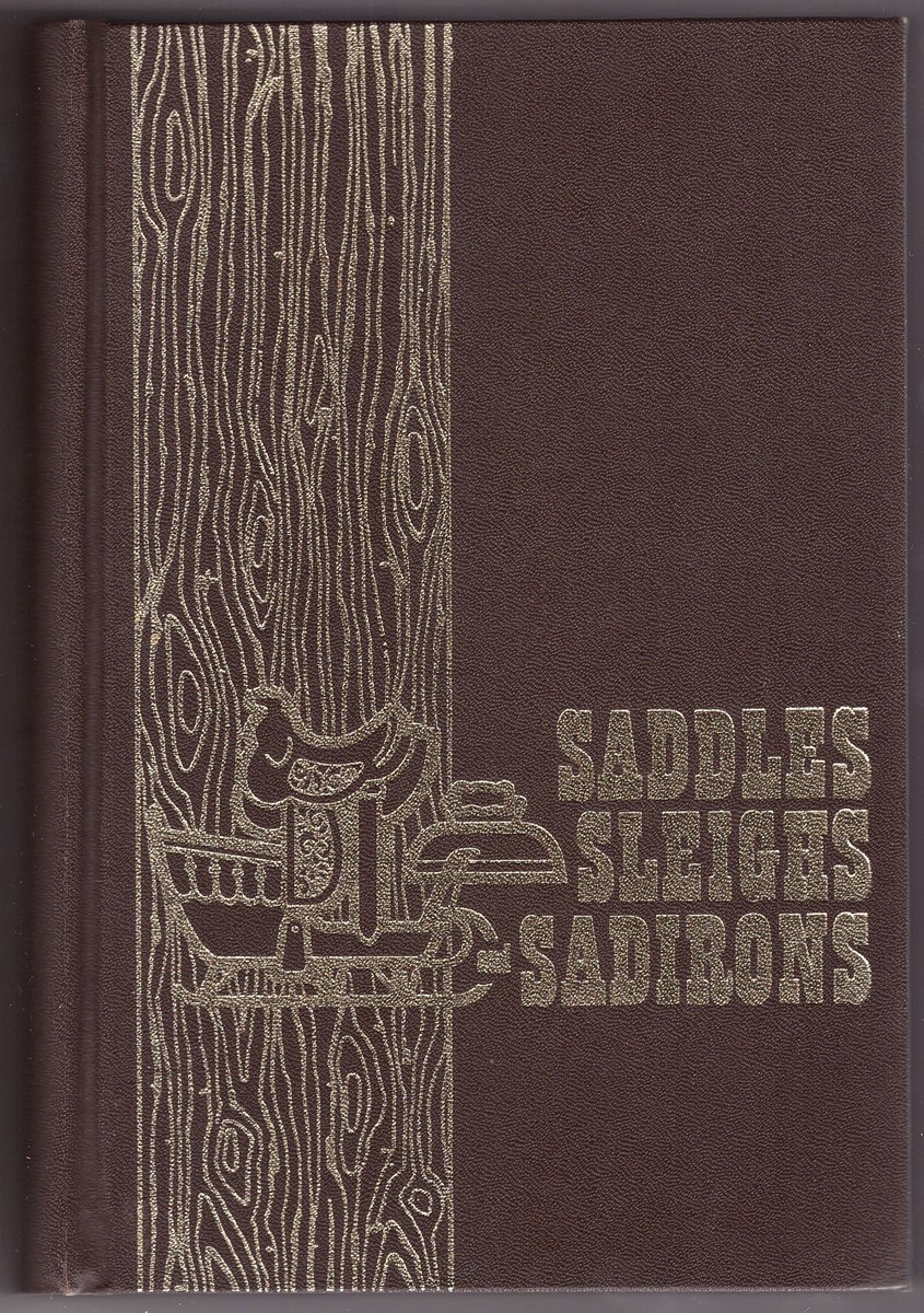  - Saddles Sleighs and Sadirons