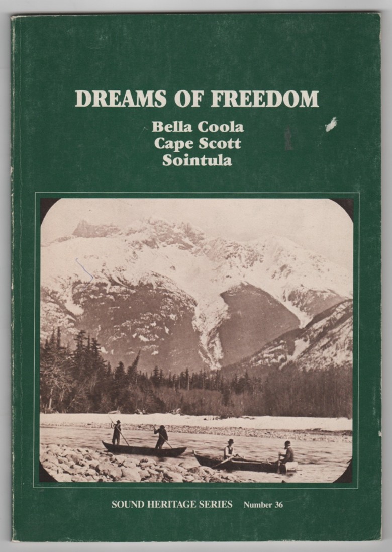 FISH, GORDON - Dreams of Freedom Bella Coola, Cape Scott, Sointula