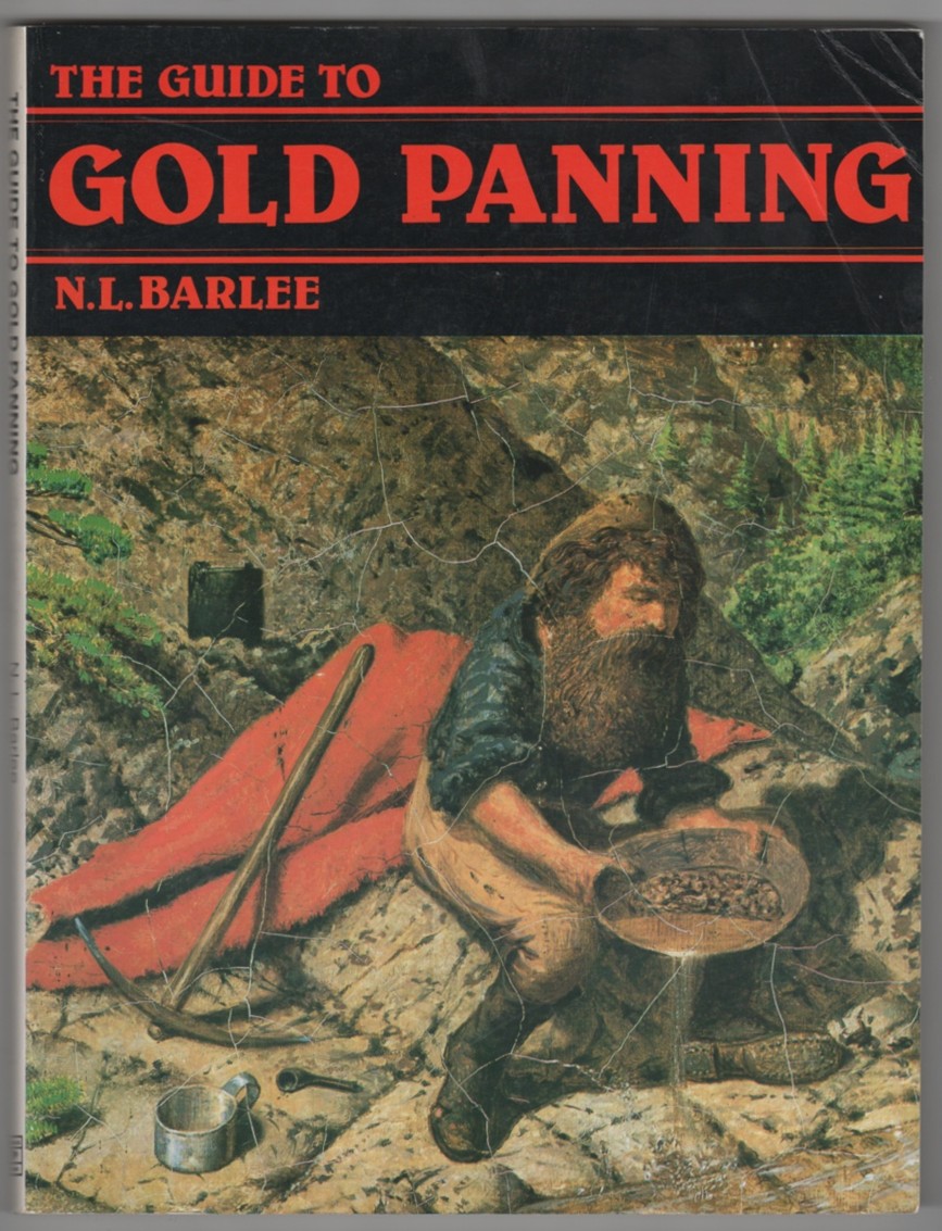 BARLEE, N.L. - The Guide to Gold Panning