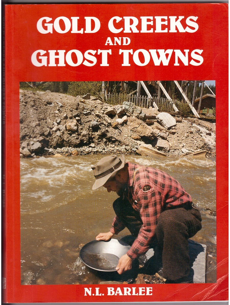 BARLEE, N. L. - Gold Creeks & Ghostowns