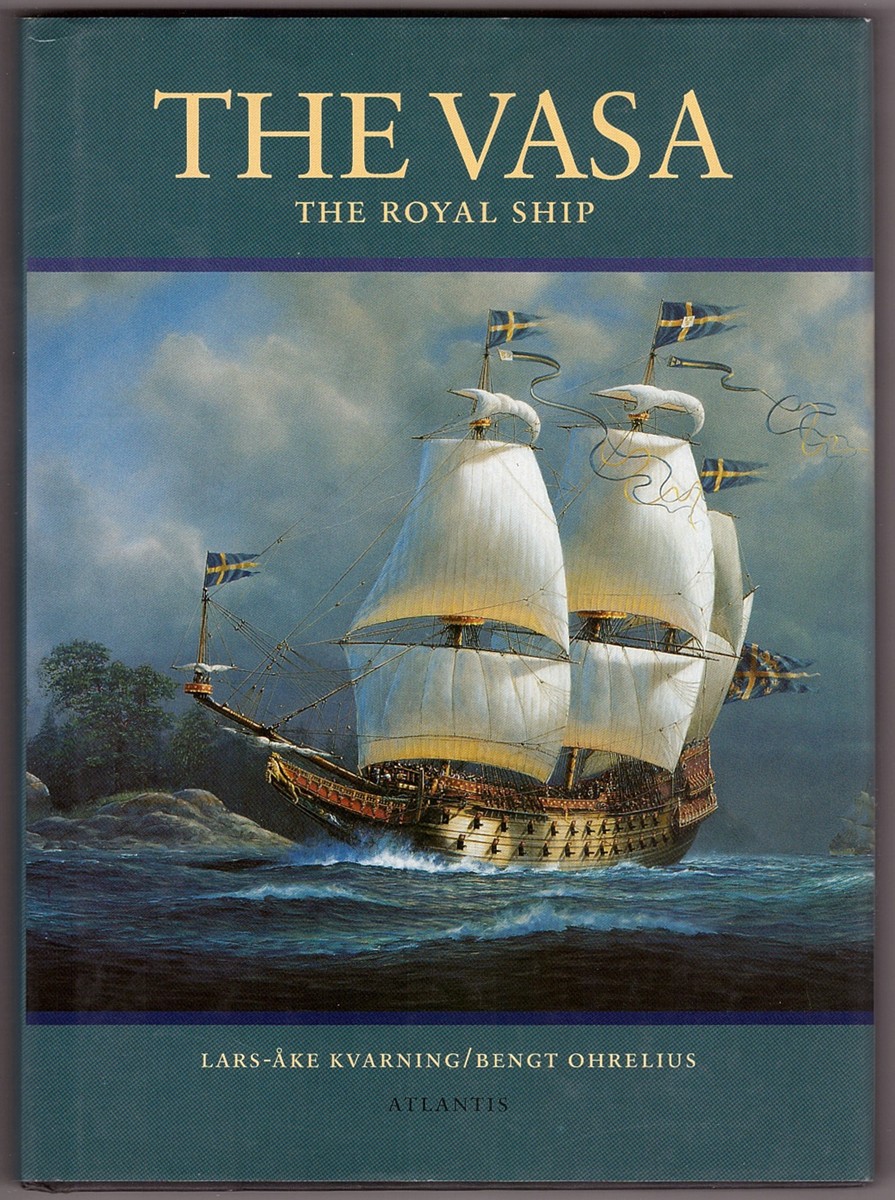 KVARNING, LARS-AKE & BENGT OHRELIUS - The Vasa the Royal Ship