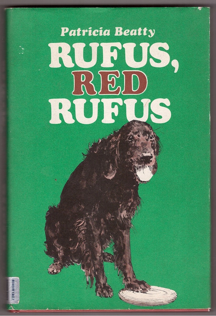 BEATTY, PATRICIA - Rufus, Red Rufus