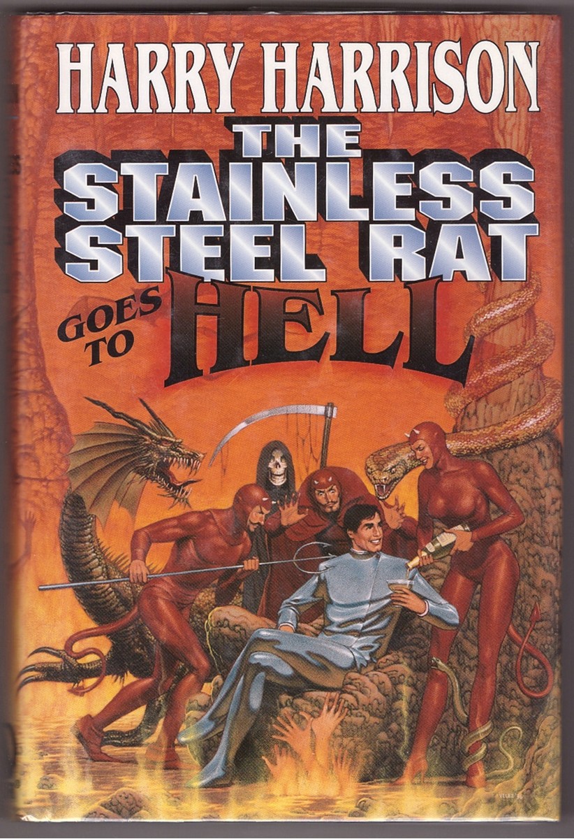 HARRISON, HARRY - The Stainless Steel Rat Goes to Hell