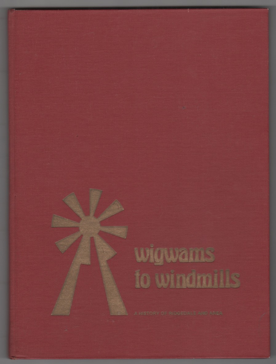 INSTITUTE, RIDGEDALE WOMEN'S - Wigwams to Windmills a History of Ridgedale and Area