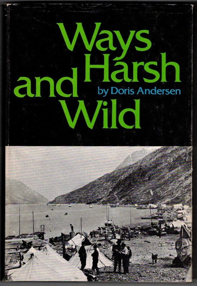 ANDERSEN, DORIS - Ways Harsh and Wild