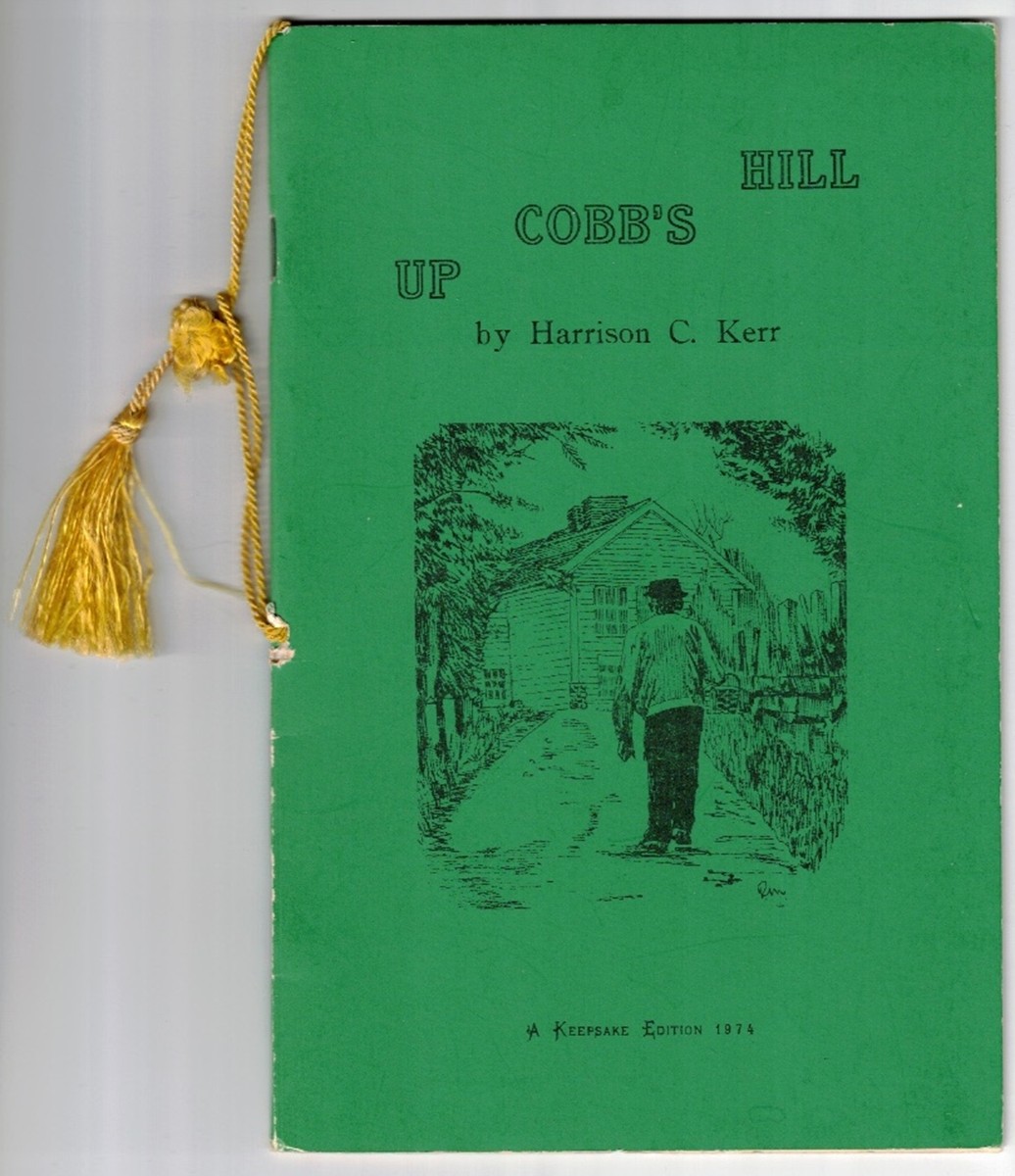 KERR, HARRISON C. - Up Cobb's Hill a Keepsake Edition 1974