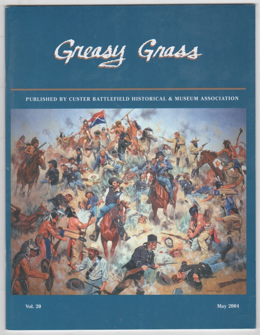 BARNARD, SANDY: EDITOR - Greasy Grass May 2004 Volume 20
