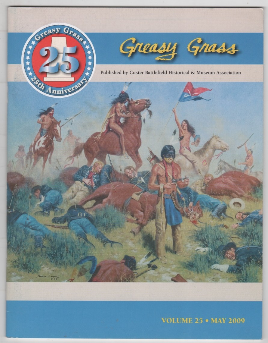 BARNARD, SANDY: EDITOR - Greasy Grass Volume 25 May 2009