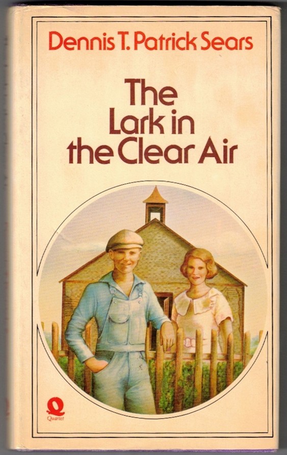 SEARS, DENNIS T. PATRICK - The Lark in the Clear Air