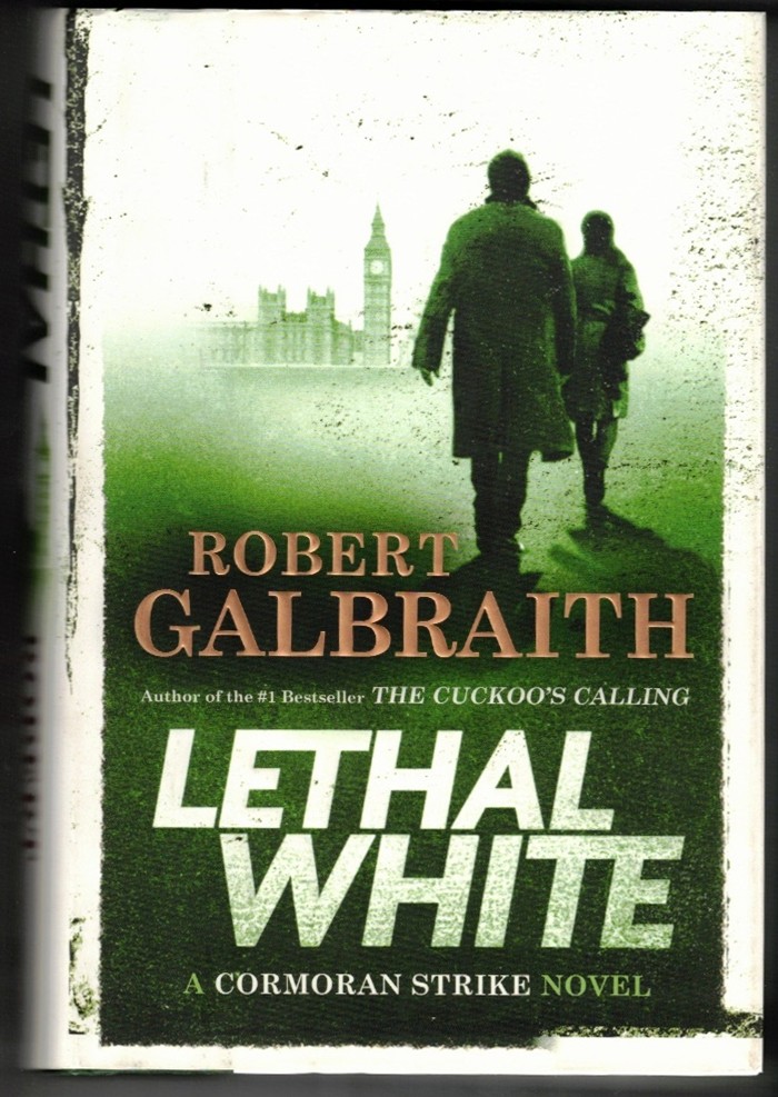 GALBRAITH, ROBERT - Lethal White