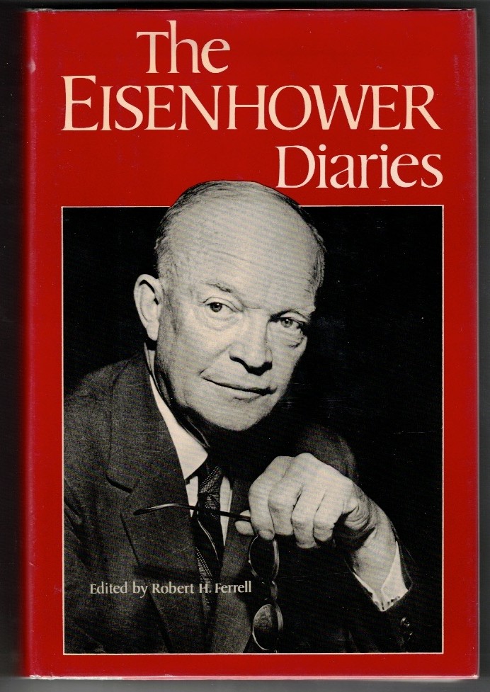 EISENHOWER, DWIGHT D. - The Eisenhower Diaries