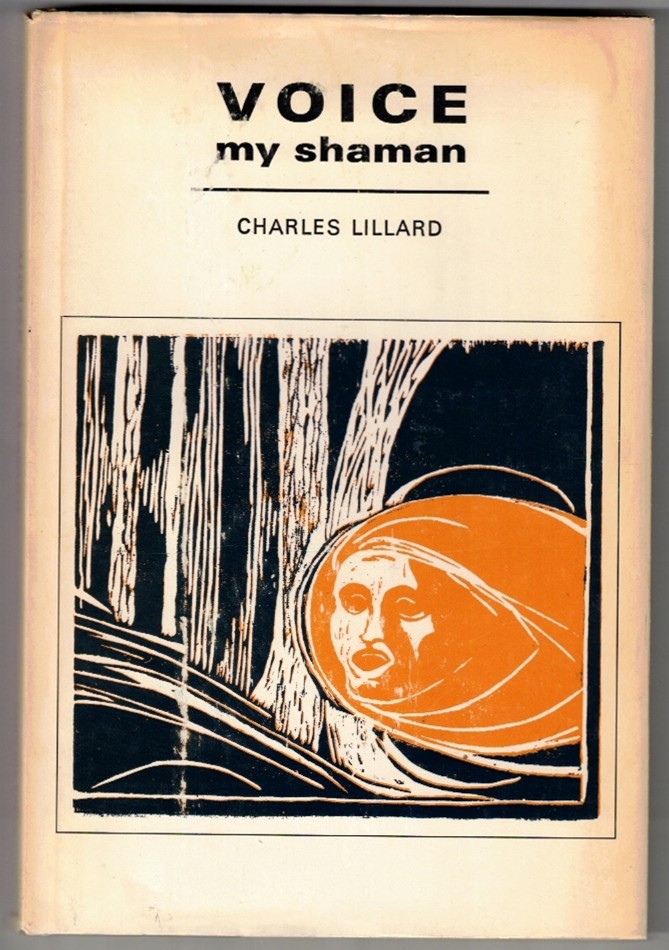LILLARD, CHARLES - Voice, My Shaman