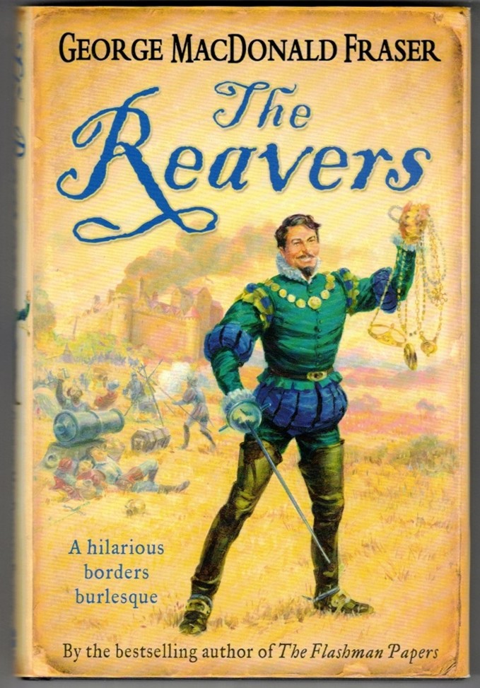 FRASER, GEORGE MACDONALD - The Reavers