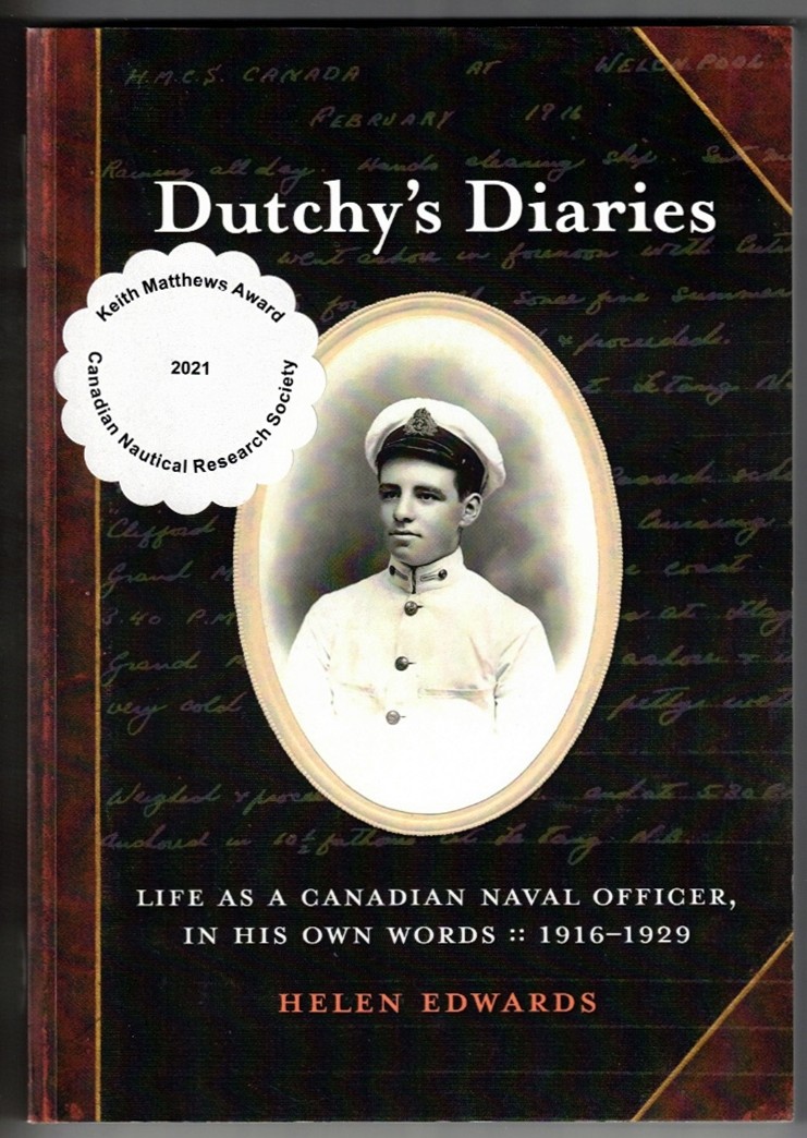 EDWARDS, HELEN - Dutchy's Diaries Life As a Canadian Naval Officer: : 1916
