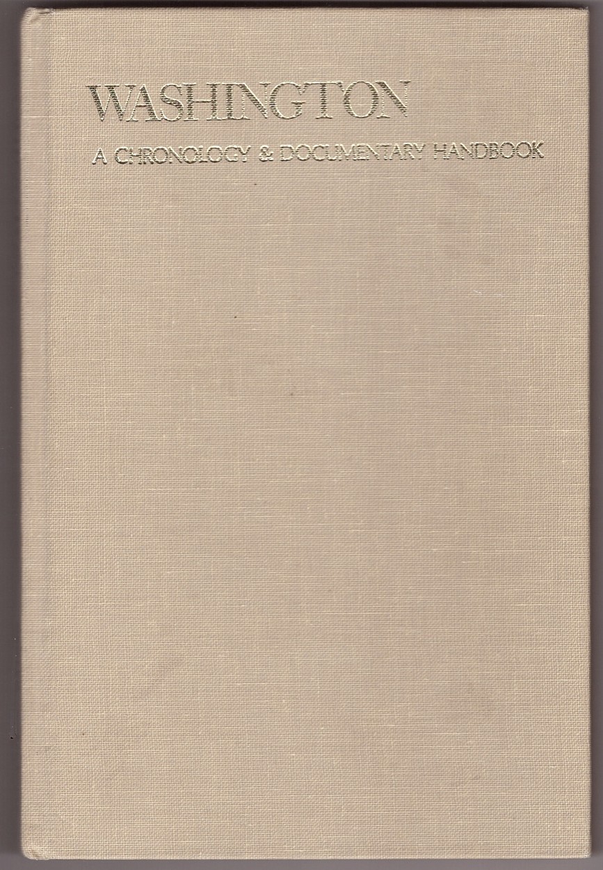 Image for CHRONOLOGY AND DOCUMENTARY HANDBOOK OF THE STATE OF WASHINGTON