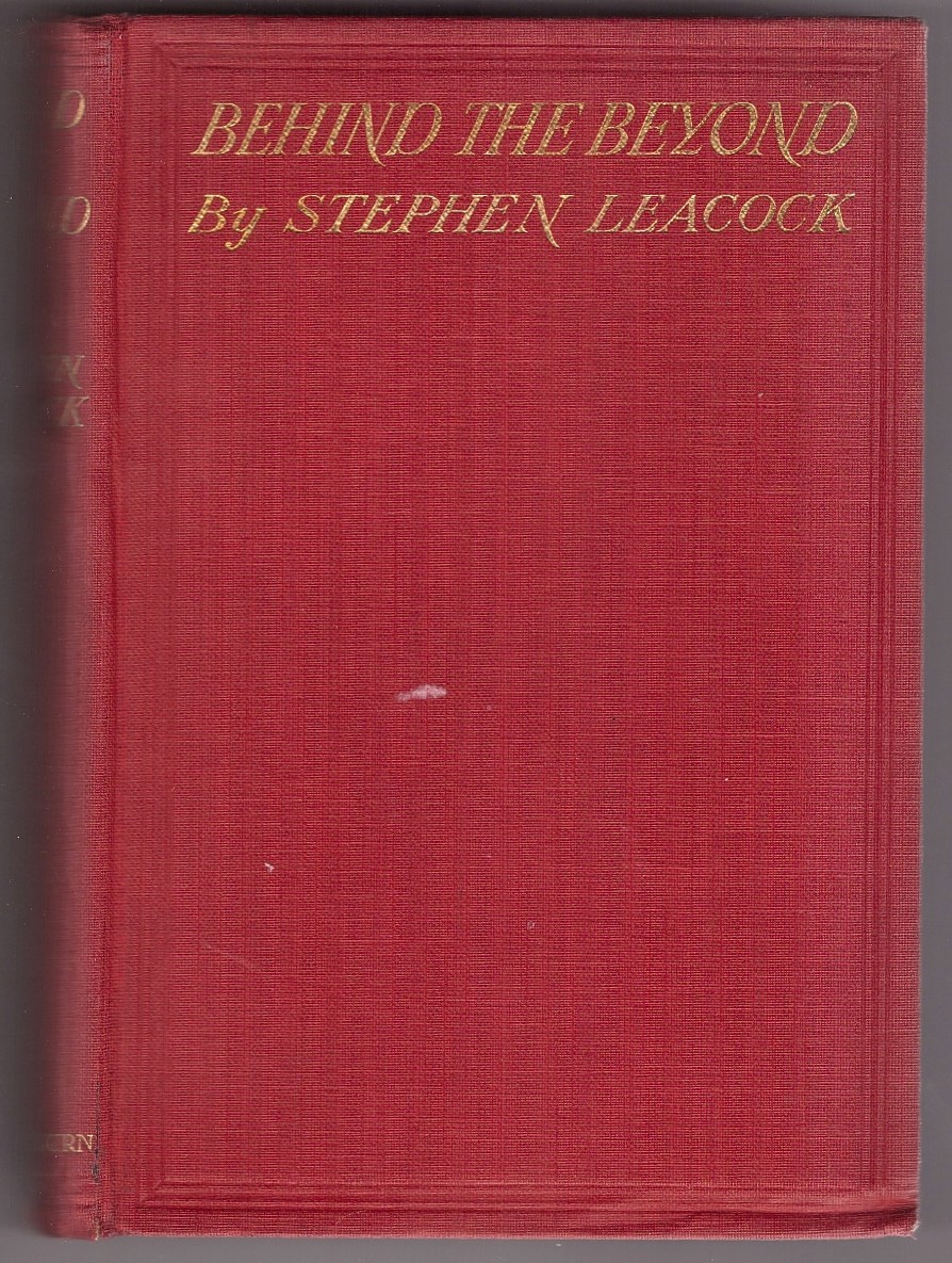 LEACOCK, STEPHEN - Behind the Beyond
