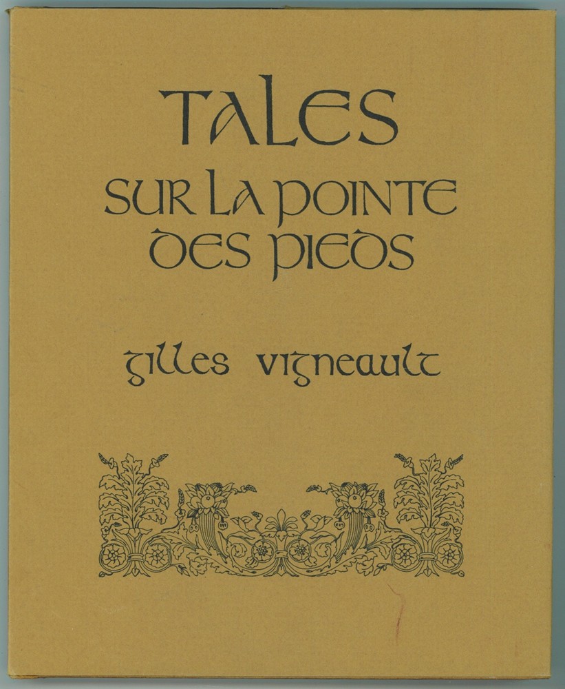 VIGNEAULT, GILLES (TRANS. BY PAUL ALLARD) - Tales Sur la Pointe Des Pieds