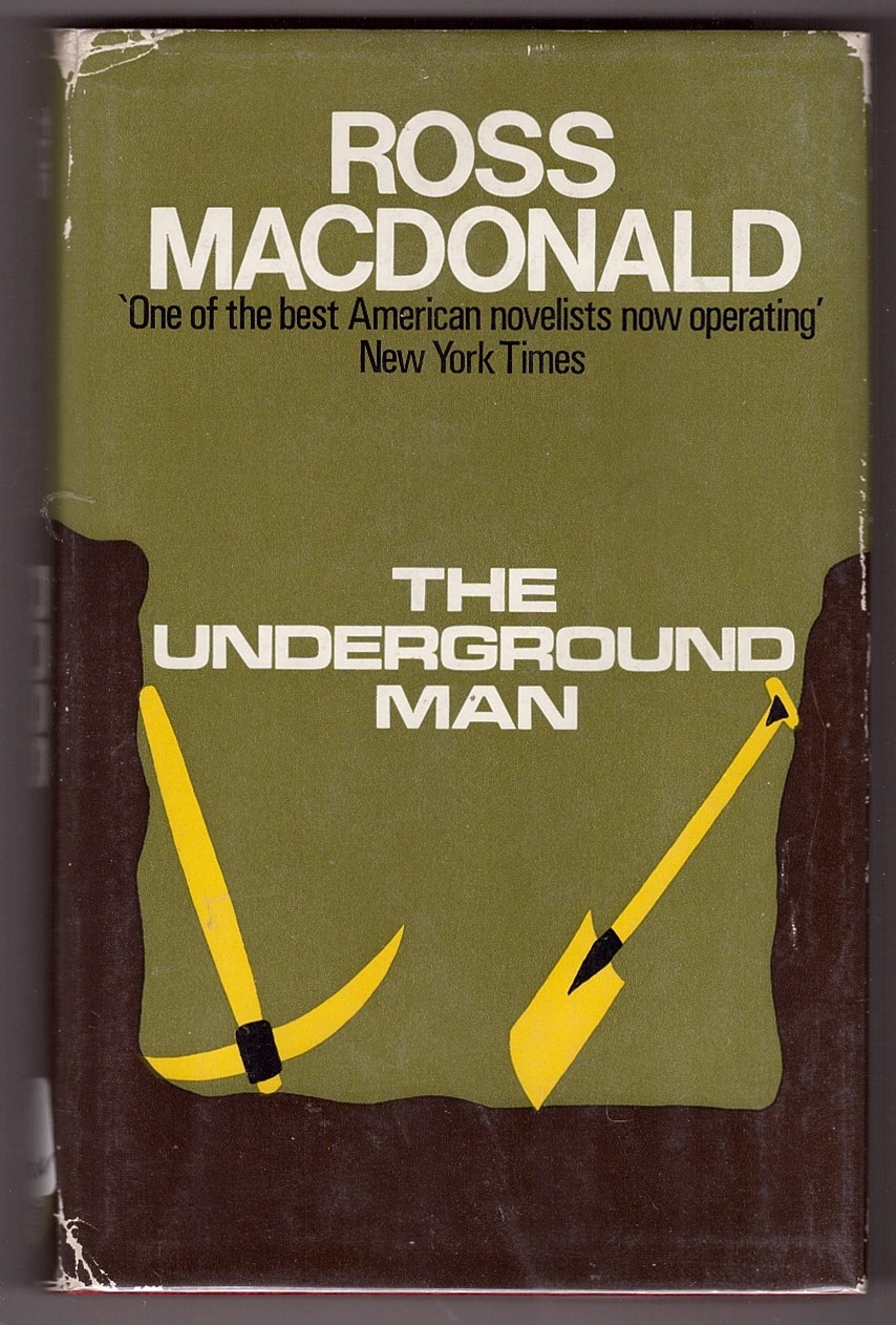 MACDONALD, ROSS - The Underground Man