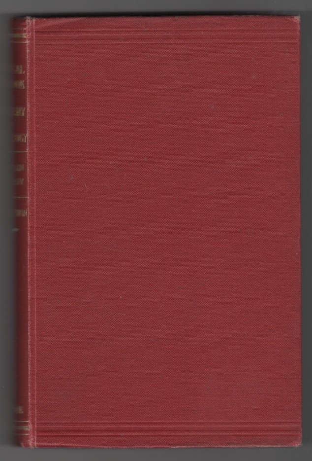 HAULTAIN, W.F.T. & KENNEDY, CLIFFORD - A Practical Handbook of Midwifery and Gynaecology for Students and Practitioners