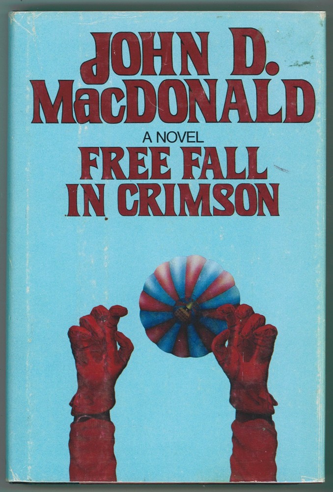 MACDONALD, JOHN D. - Free Fall in Crimson